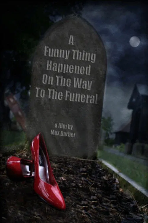 A Funny Thing Happened on the Way to the Funeral movie poster