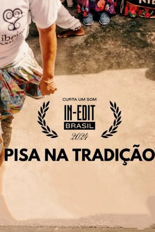 Pisa na Tradição movie poster
