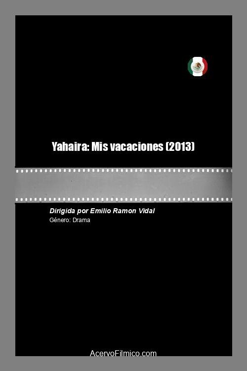 Yahaira: Mis vacaciones movie poster