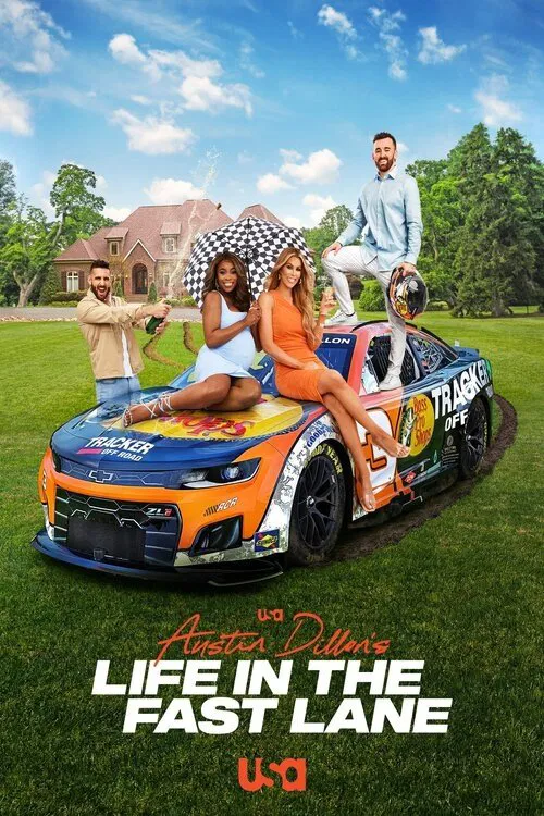 Austin Dillon's Life in the Fast Lane tv show poster