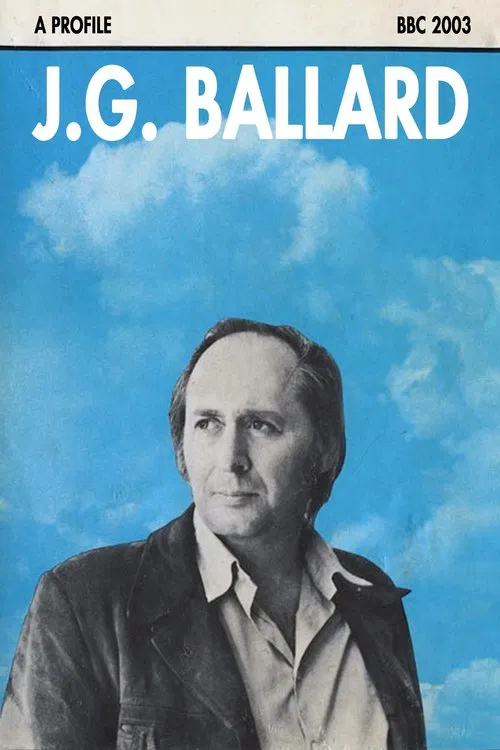 J.G. Ballard: A Profile movie poster