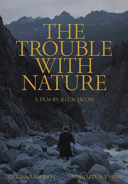 The Trouble With Nature movie poster