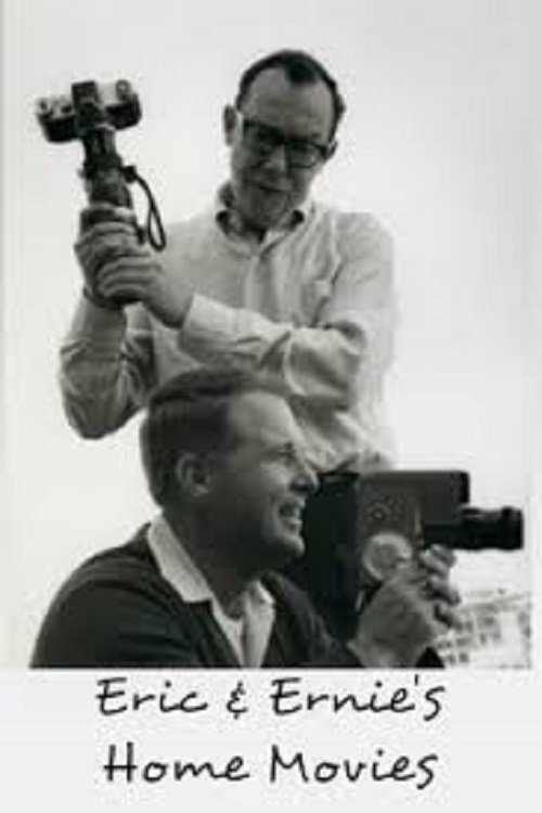 Eric & Ernie's Home Movies movie poster
