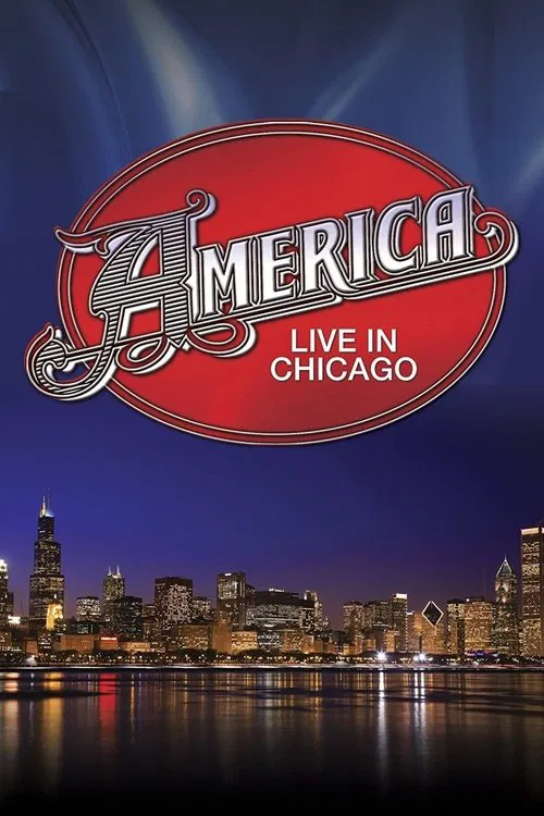 America: Live in Chicago movie poster