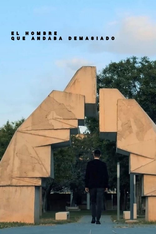 El hombre que andaba demasiado movie poster
