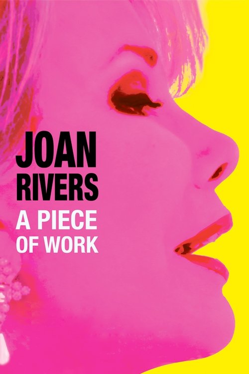 Joan Rivers: A Piece of Work movie poster
