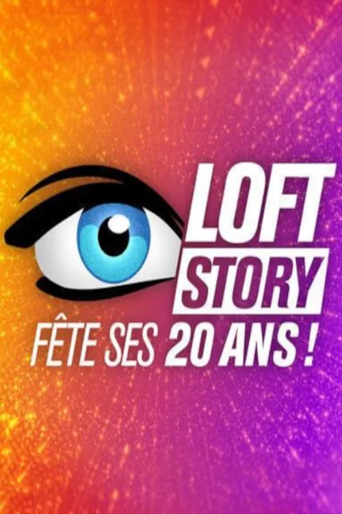 Loft Story, 20 ans après ! movie poster