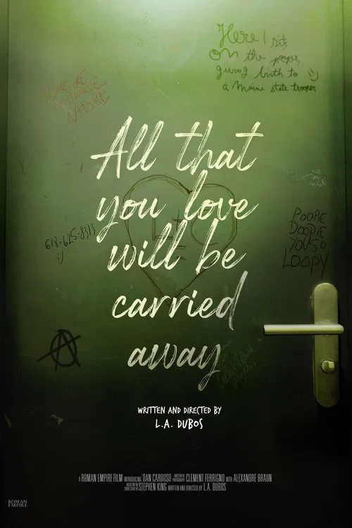 All That You Love Will Be Carried Away movie poster