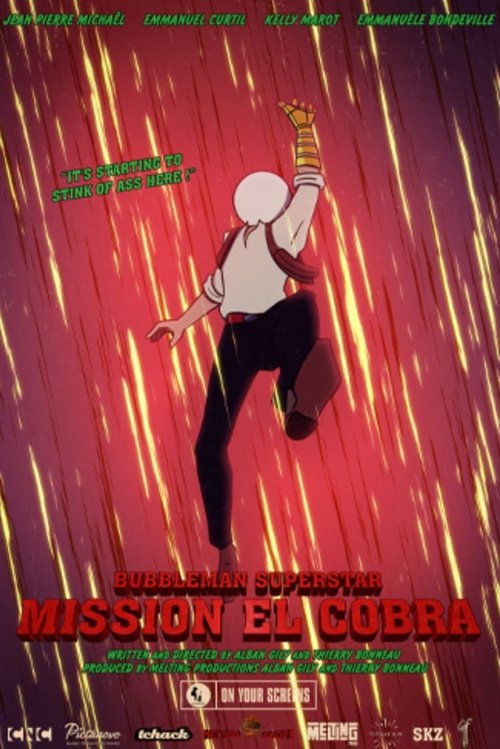 Poster do filme Bubbleman Superstar Mission El Cobra