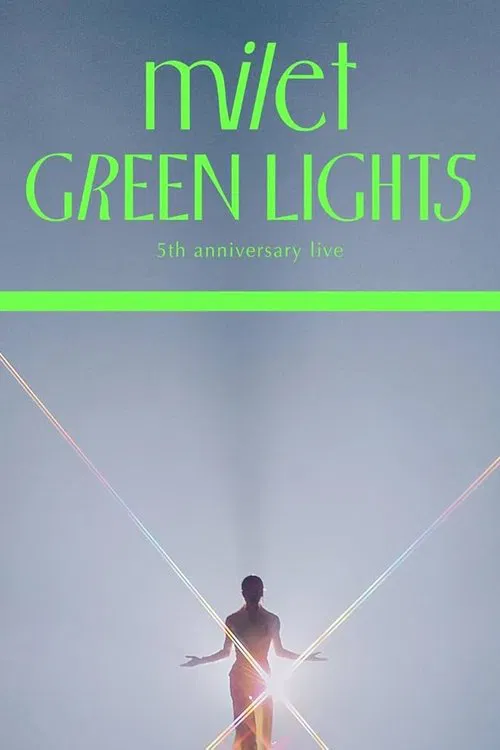 milet 5th anniversary live "GREEN LIGHTS" movie poster