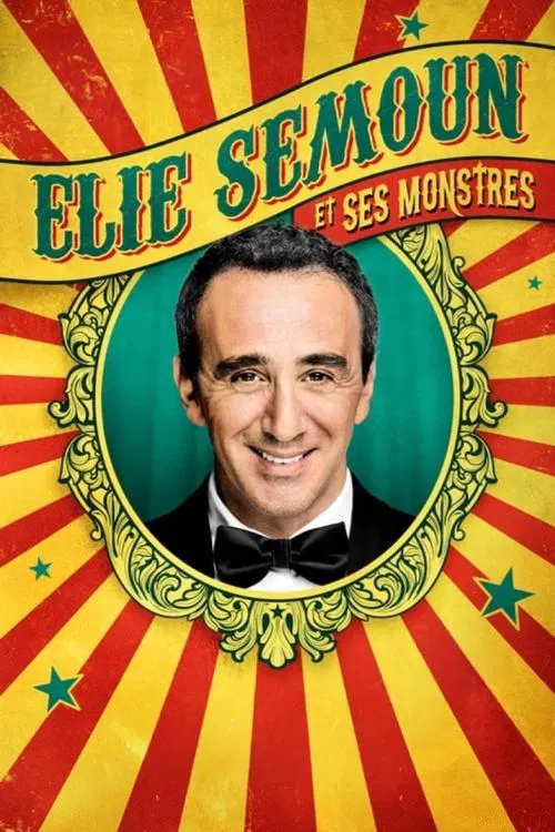 Elie Semoun et ses monstres movie poster