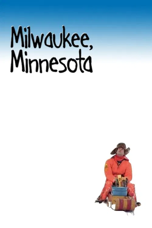 Milwaukee, Minnesota movie poster