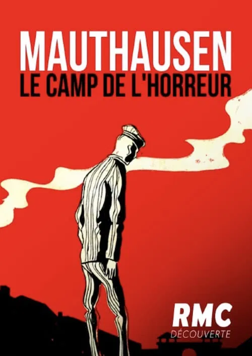 Mauthausen, le camp de l'Horreur movie poster