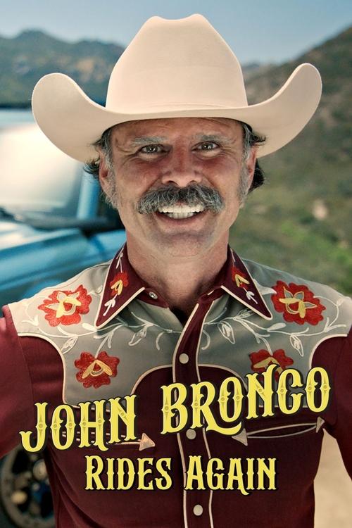 John Bronco Rides Again movie poster