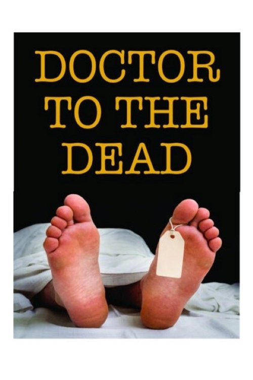 Doctor to the Dead tv show poster