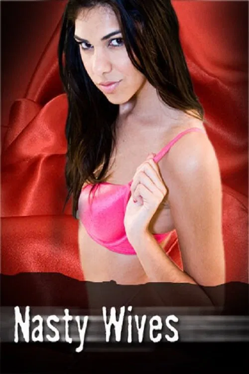 Nasty Wives movie poster