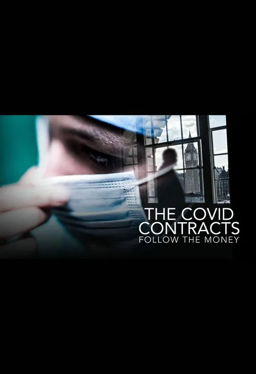 Poster do filme The Covid Contracts: Follow the Money