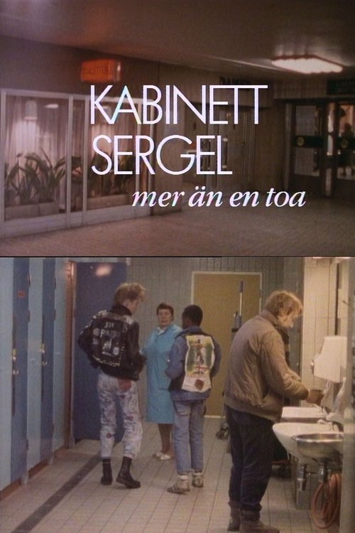 Kabinett Sergel - mer än en toa movie poster