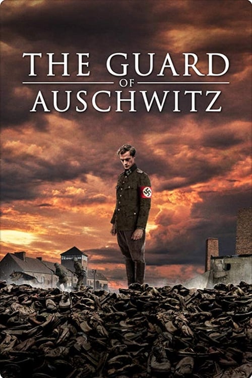 The Guard of Auschwitz movie poster