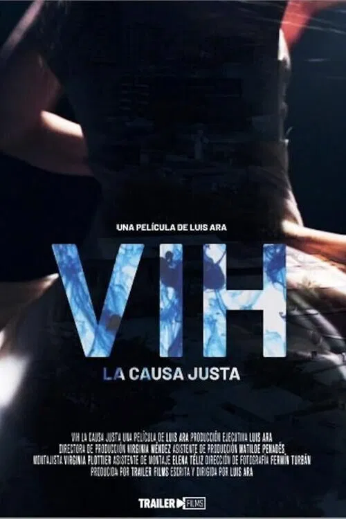 VIH: La causa justa movie poster