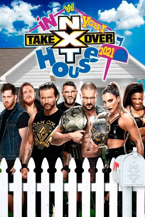 NXT TakeOver: In Your House 2021 movie poster