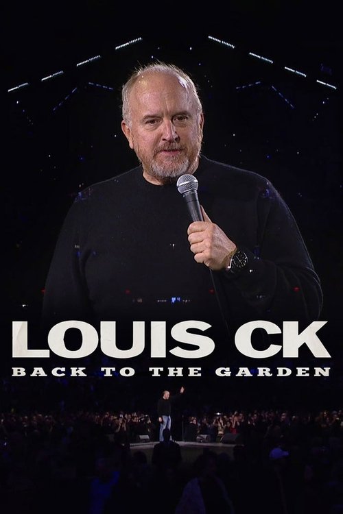 Louis CK - Back to the Garden movie poster