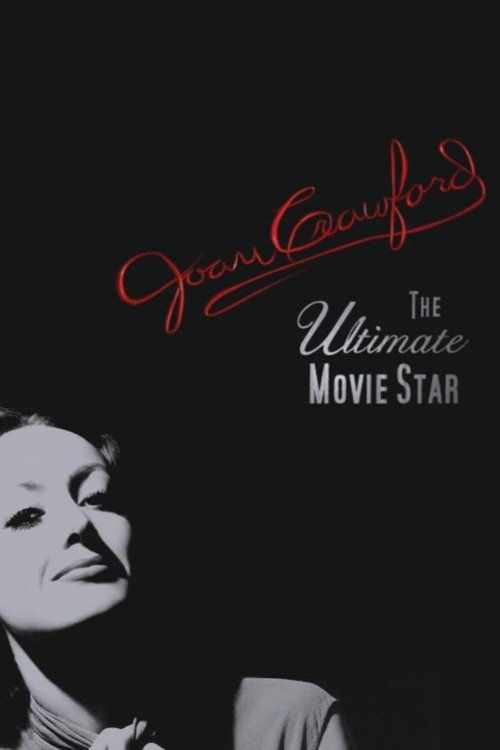 Joan Crawford: The Ultimate Movie Star movie poster