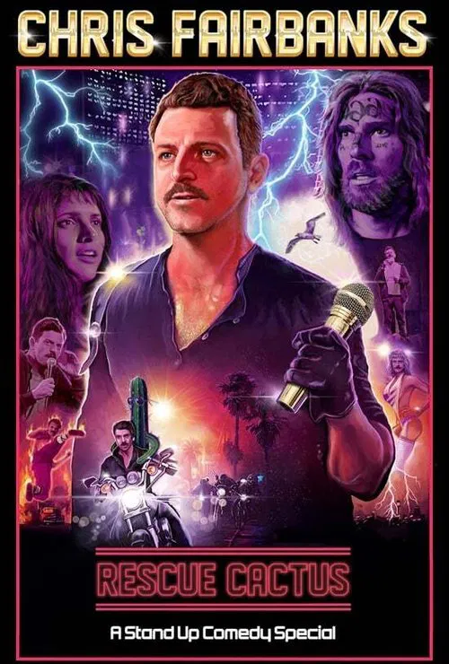 Chris Fairbanks - Rescue Cactus; A Stand-Up Comedy Special movie poster