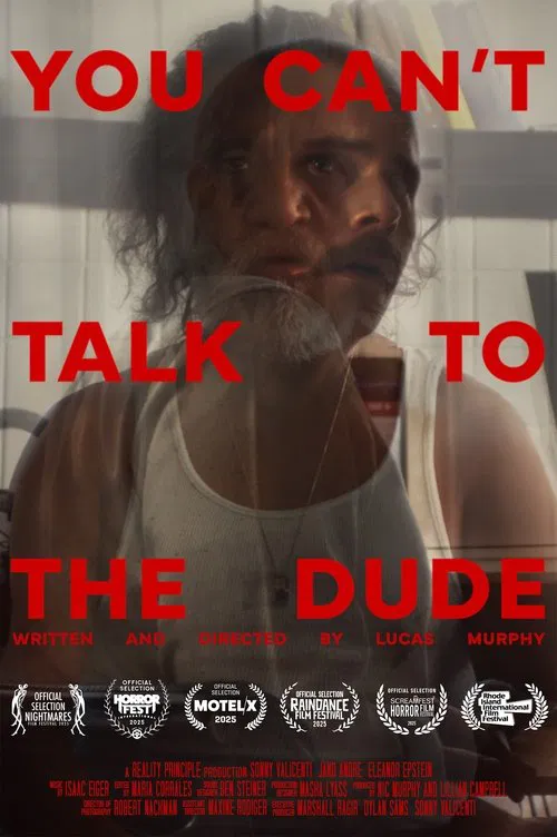 You Can't Talk To The Dude movie poster