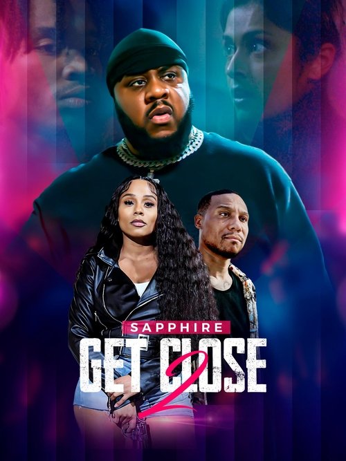 Get Close 2 movie poster