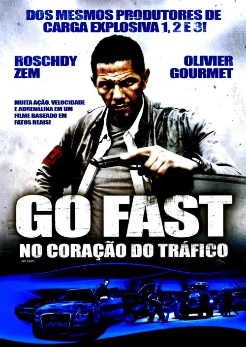 Poster do filme Go Fast: No Coração do Tráfico