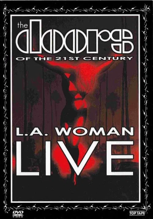 The Doors of the 21st Century : L.A. Woman Live movie poster