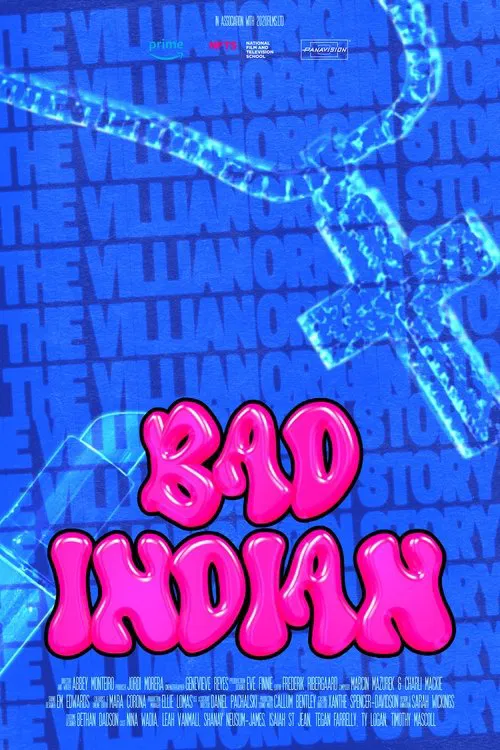 Bad Indian - the Villain Origin Story movie poster