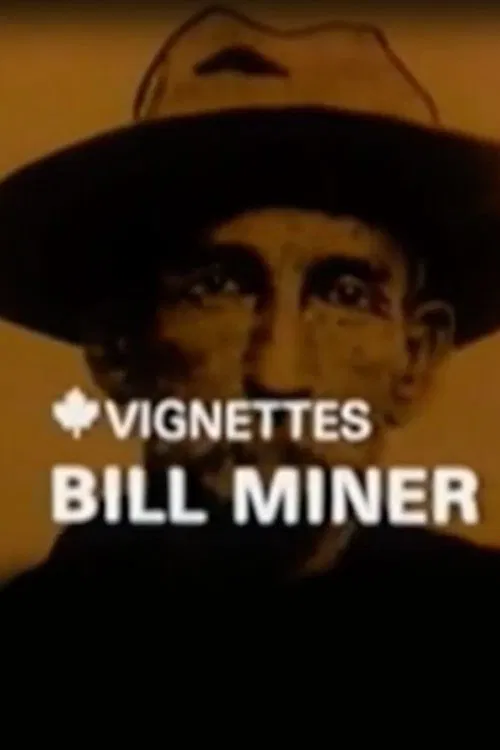 Canada Vignettes: Bill Miner movie poster