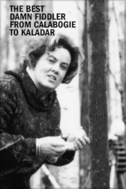 The Best Damn Fiddler from Calabogie to Kaladar movie poster