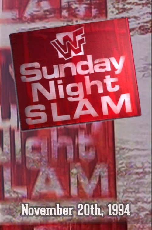 WWF Sunday Night Slam • November 20th, 1994 movie poster