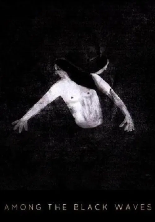 Among the Black Waves movie poster