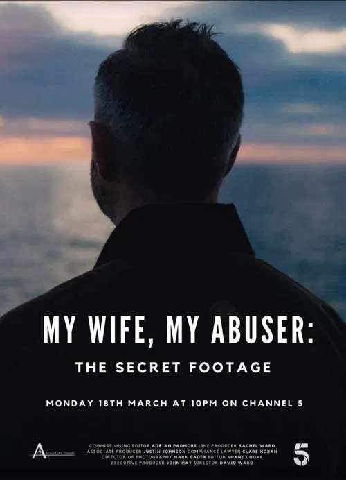 My Wife, My Abuser: The Secret Footage movie poster