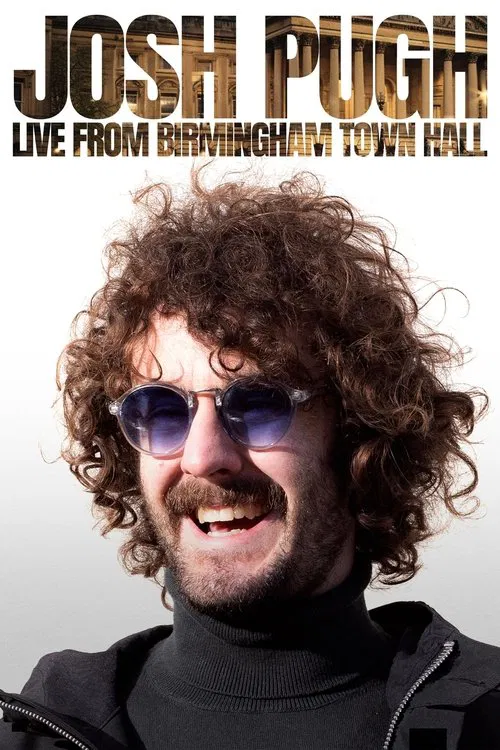 Josh Pugh: Live From Birmingham Town Hall movie poster