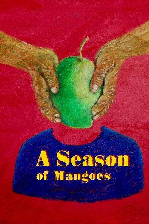A Season of Mangoes movie poster