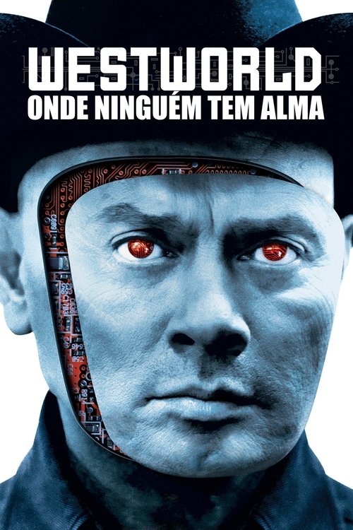 Poster do filme Westworld - Onde Ninguém Tem Alma