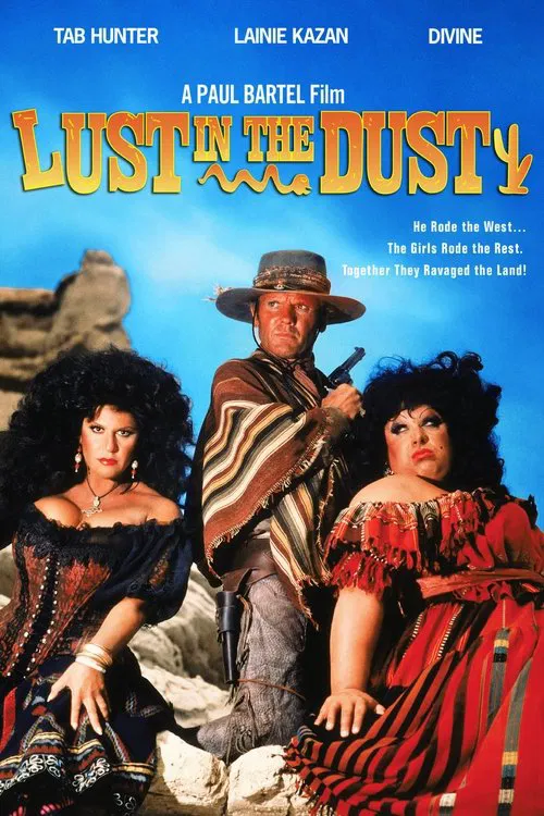Lust in the Dust movie poster