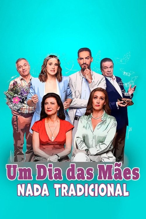 Poster do filme Um Dia das Mães Nada Tradicional