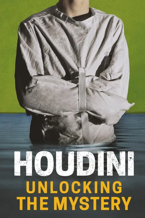 Houdini: Unlocking the Mystery movie poster