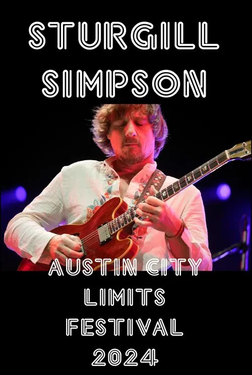 Sturgill Simpson: Live at The Austin City Limits Festival movie poster