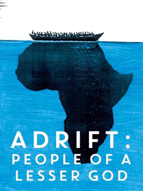 Adrift: People of a Lesser God movie poster