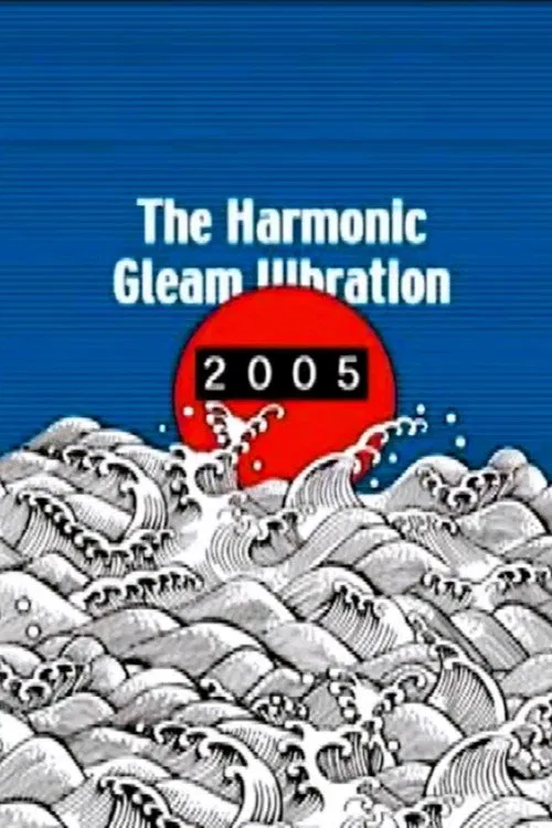 The Harmonic Gleam Vibration movie poster