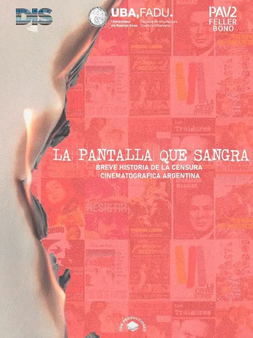 The Bleeding Screen: Brief History Of Argentinian Cinema Censorship movie poster