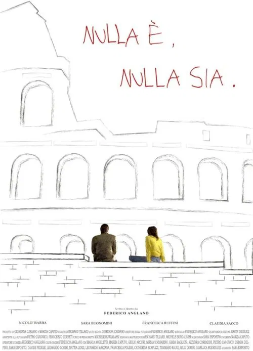 Nulla è, Nulla sia movie poster