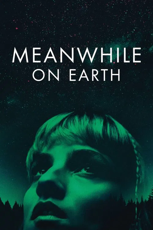 Meanwhile on Earth movie poster